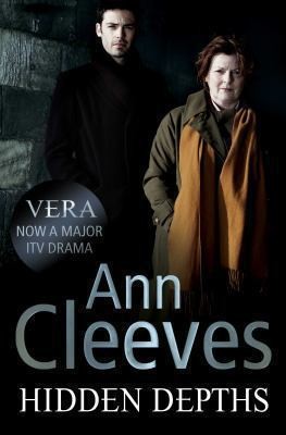 Ann Cleeves: Hidden Depths (2011, Pan Publishing)