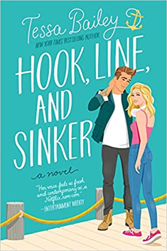 Tessa Bailey: Hook, Line, and Sinker (2022, HarperCollins Publishers)