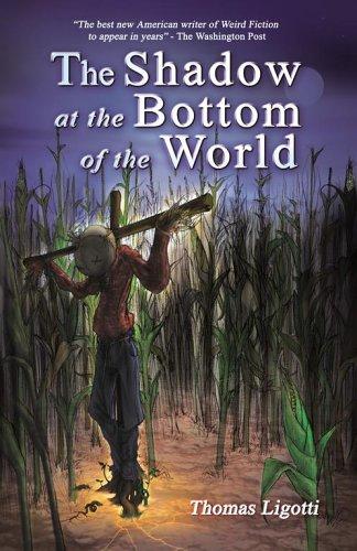 The Shadow at The Bottom of The World (Paperback, 2005, Cold Spring Press)