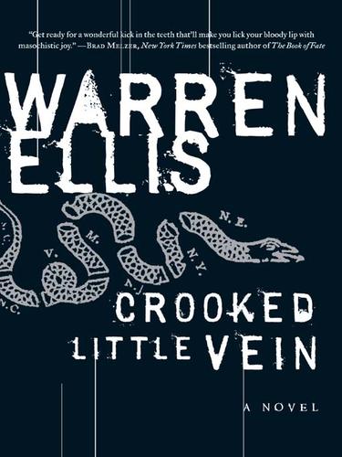 Crooked Little Vein (EBook, 2007, HarperCollins)