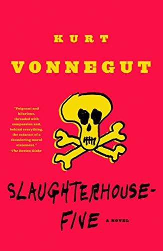 Slaughterhouse-Five: A Novel (Modern Library 100 Best Novels) (1999, Dial Press Trade Paperback)
