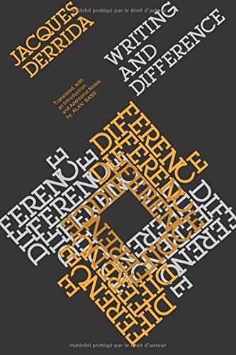 Writing and Difference (Paperback, 1978, Jacques Derrida, University of Chicago Press)