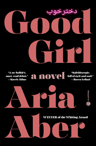 Aria Aber: Good Girl (2025, Random House Publishing Group)