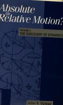 Julian B. Barbour: Absolute or relative motion? (1989, Cambridge University Press)