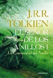 J.R.R. Tolkien: COMUNIDAD DEL ANILLO, LA - SEÑOR DE LOS ANILLOS I (Paperback, MINOTAURO)