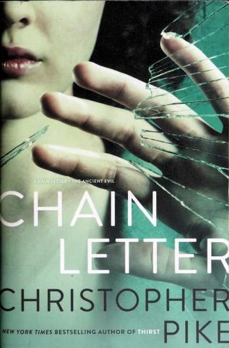Chain Letter (Paperback, 2013, Simon Pulse)