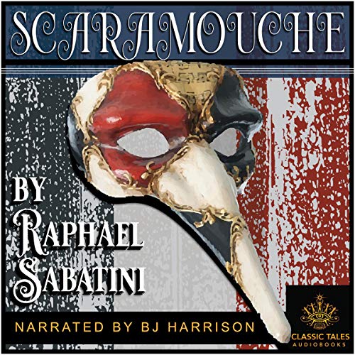 Scaramouche (AudiobookFormat, 1985, Amereon Ltd)
