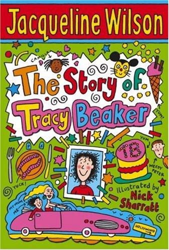 Jacqueline Wilson: The Story of Tracy Beaker (2006, Corgi)