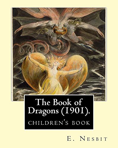 The Book of Dragons . By (Paperback, 2017, CreateSpace Independent Publishing Platform, Createspace Independent Publishing Platform)