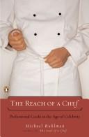 Michael Ruhlman: The Reach of a Chef (2007, Penguin (Non-Classics))