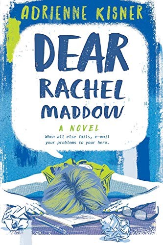 Kisner: Dear Rachel Maddow (Paperback, 2019, Square Fish)