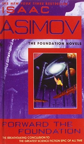 Isaac Asimov: Forward the Foundation (Hardcover, 2008)