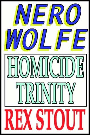 Rex Stout: Homicide Trinity (AudiobookFormat, 1997, Books on Tape, Inc.)