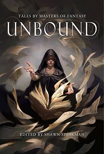 Unbound (Hardcover, 2015, Grim Oak Press)
