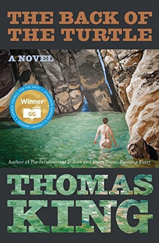 Thomas King: The Back Of The Turtle (2014, HarperCollins Publishers)