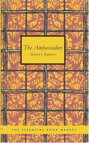 The Ambassadors (Paperback, 2007, BiblioBazaar)
