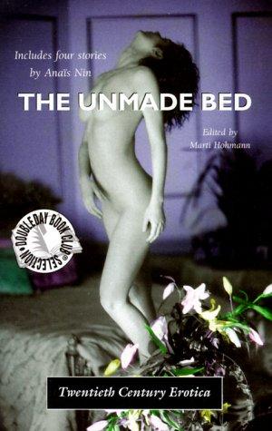Anaïs Nin, Aaron Travis: Unmade Bed (Paperback, 1999, Masquerade Books)