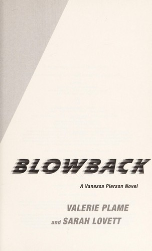 Valerie Plame Wilson: Blowback (2013)