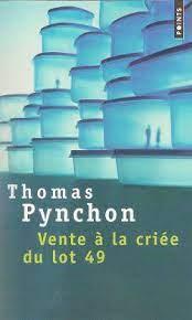 Thomas Pynchon: Vente à la criée du lot 49 (French language)