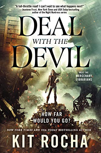 Kit Rocha: Deal with the Devil (2020, Tor Trade, Tor Books)