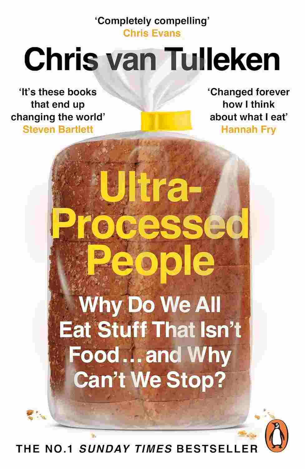 Chris van Tulleken: Ultra-Processed People (2023, Norton & Company Limited, W. W.)