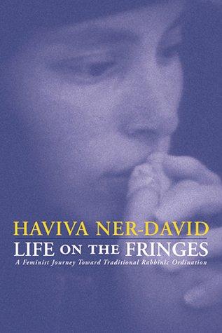 Haviva Ner-David: Life on the fringes (2000, JFL Books)