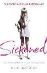 Sickened (Paperback, 2004, Arrow Books Ltd)