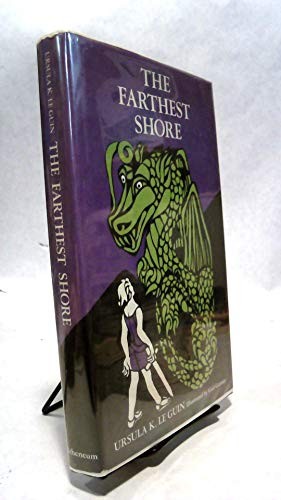 The Farthest Shore (Hardcover, 1972, Atheneum)