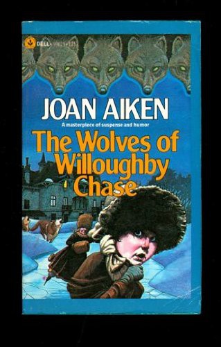 The Wolves of Willoughby Chase (1981, Laurel Leaf)