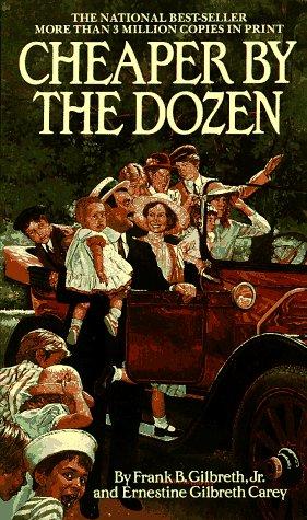 Frank B. Gilbreth, Jr., Ernestine Gilbreth Carey: Cheaper by the Dozen (A Bantam Starfire Book) (Paperback, 1984, Laurel Leaf)