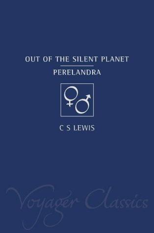 Out of the Silent Planet (Voyager Classics) (Paperback, 2001, Voyager)