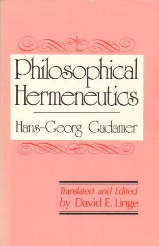 Philosophical hermeneutics (Paperback, 1976, University of California Press)