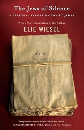 Élie Wiesel: The Jews of Silence (1966, Henry Holt & Company, Inc.)