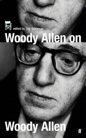 Woody Allen: Woody Allen on Woody Allen (Paperback, 2004, Faber and Faber)