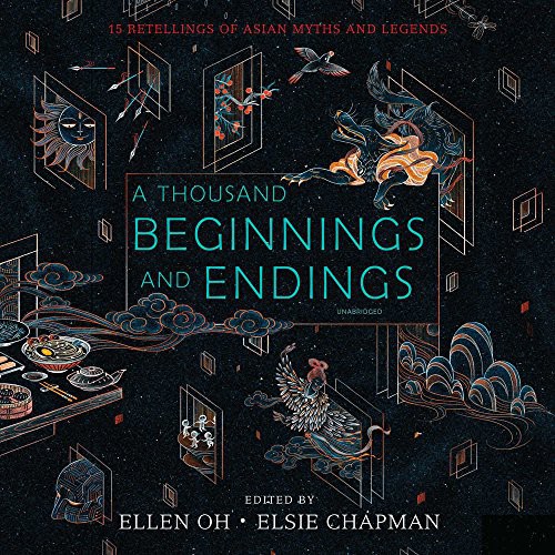 A Thousand Beginnings and Endings (AudiobookFormat, 2018, HarperCollins Publishers and Blackstone Audio, Greenwillow Books)