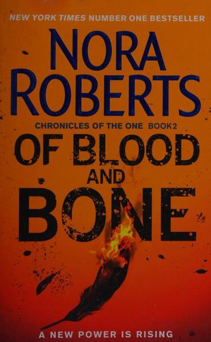 Nora Roberts: Of Blood and Bone (Chronicles of The One) (Paperback, 2019, Piatkus)