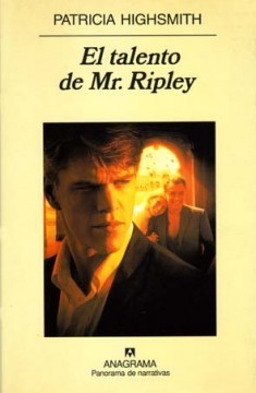 Sutherland, John, Patricia Highsmith, Kevin Kenerly: El talento de Mr. Ripley (2000, Anagrama)