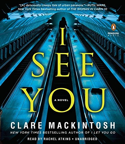 Clare Mackintosh: I See You (AudiobookFormat, 2017, Penguin Audio)