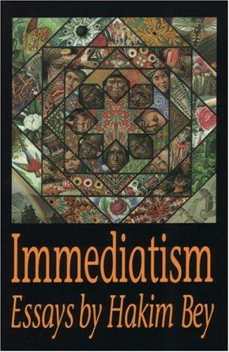 Immediatism (Paperback, 1994, AK Press)