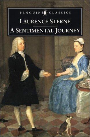 Laurence Sterne: A sentimental journey through France and Italy by Mr. Yorick (2001, Penguin Books)