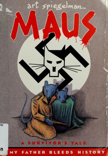 Maus I, My Father Bleeds History (1986, Pantheon Books)