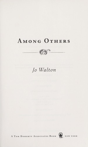 Jo Walton: Among others (2011, Tor)