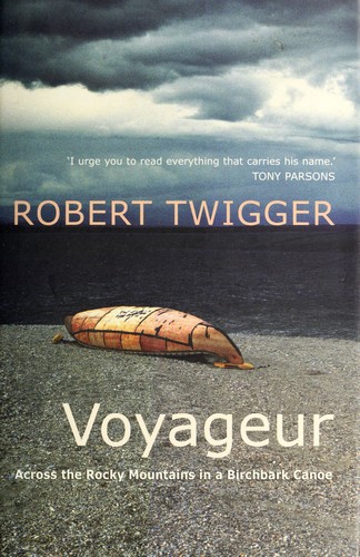 Robert Twigger: Voyageur (2006, Weidenfeld & Nicolson)