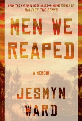 Men We Reaped (2013, Bloomsbury USA)