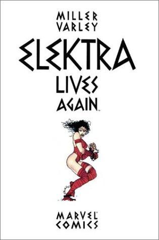 Elektra Lives Again (Paperback, 2002, Marvel Comics)