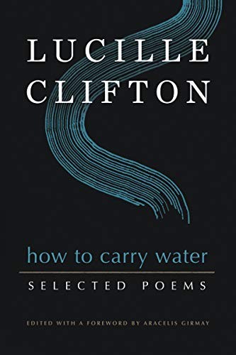 How to Carry Water (Hardcover, 2020, BOA Editions Ltd.)