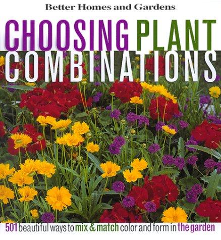 Cathy Wilkinson Barash: Choosing plant combinations (1999, Better Homes and Gardens Books)
