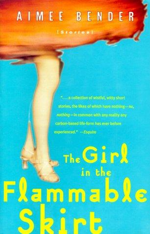 The Girl in the Flammable Skirt (1999, Anchor)