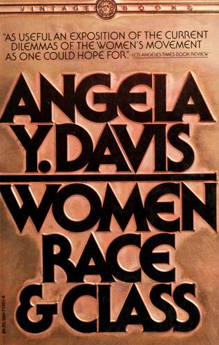 Women, Race & Class (1983, Vintage Books)