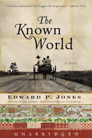 Edward P. Jones: The Known World (Today Show Book Club # 17) (2003, HarperAudio)